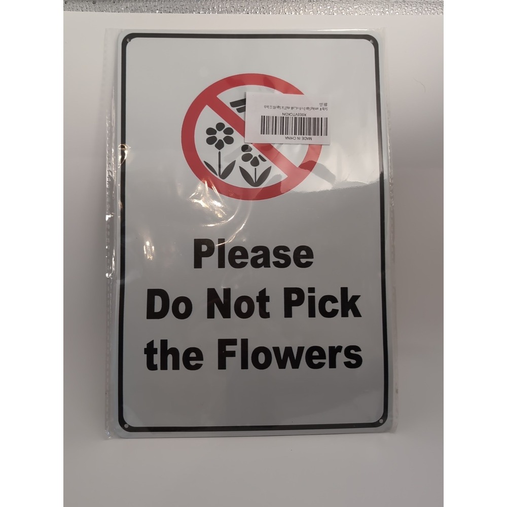 Please Do Not Pick The Flowers-Steel Decor Sign‎ 12x8